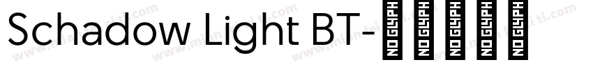 Schadow Light BT字体转换